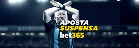 bet365 suspensa